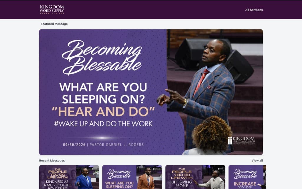 Kingdom Word Supply sermon library featuring a highlighted message and recent sermons grid